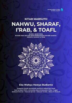 00000 - Kitab Mabsuth Nahwu, Sharaf, I'rab, dan TOAFL