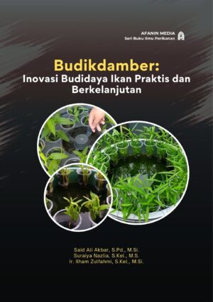 Budikdamber: Inovasi Budidaya Ikan Praktis dan Berkelanjutan
