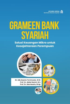 Grameen Bank Syariah: Solusi Keuangan Mikro untuk Kesejahteraan Perempuan