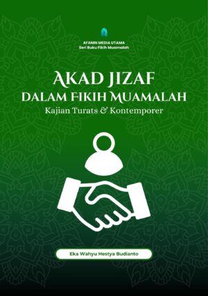 Akad Jizaf dalam Fikih Muamalah: Kajian Turats dan Kontemporer