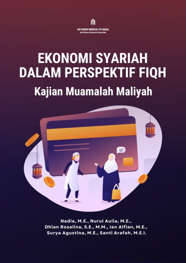 Ekonomi Syariah dalam Perspektif Fiqh: Kajian Muamalah Maliyah