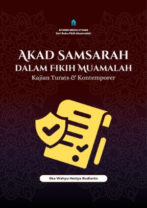 Akad Samsarah dalam Fikih Muamalah: Kajian Turats dan Kontemporer