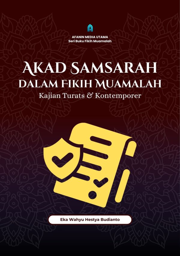 Akad Samsarah dalam Fikih Muamalah: Kajian Turats dan Kontemporer