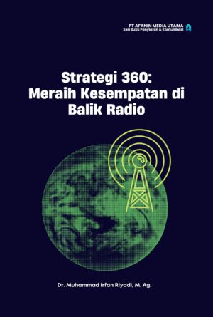 Strategi 360: Meraih Kesempatan di Balik Radio