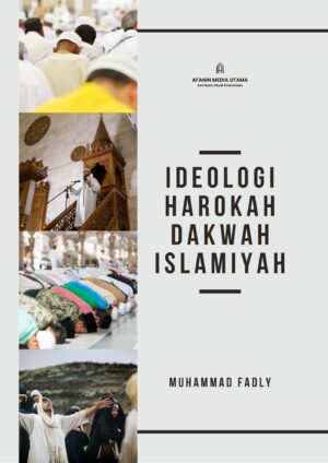 Ideologi Harokah Dakwah Islamiyah