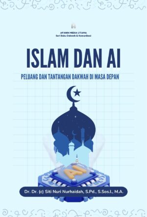 Islam dan AI: Peluang dan Tantangan Dakwah di Masa Depan