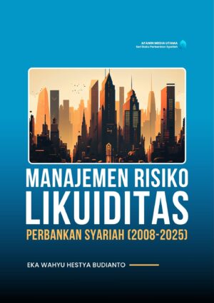 Manajemen Risiko Likuiditas Perbankan Syariah (2008-2025)