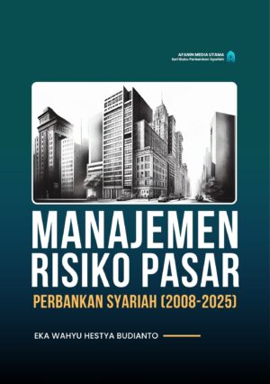 Manajemen Risiko Pasar Perbankan Syariah (2008-2025)