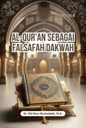 Al-Qur’an Sebagai Falsafah Dakwah