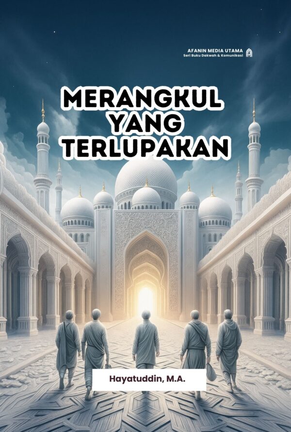 Merangkul Yang Terlupakan