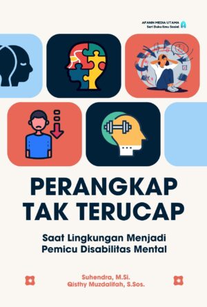 Perangkap Tak Terucap “Saat Lingkungan Menjadi Pemicu Disabilitas Mental”